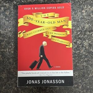 The 100-Year-Old Man By: Jonas Jonasson Paperback Comedy Fiction Book 2009